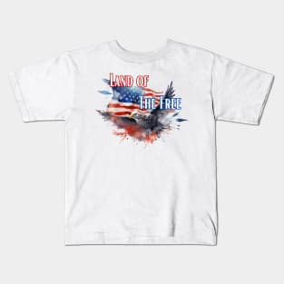 Land of The Free - Independence Day Kids T-Shirt
